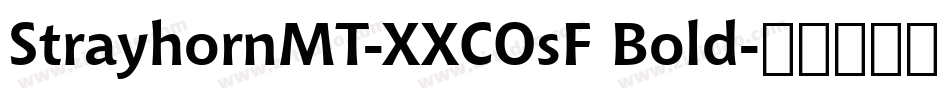 StrayhornMT-XXCOsF Bold字体转换
